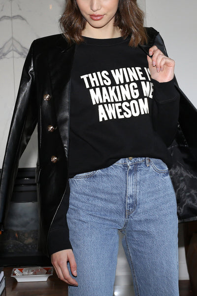 The "THIS WINE IS MAKING ME AWESOME" Classic Crew Neck Sweatshirt | Black